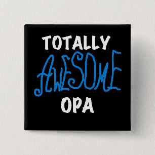 Blue Totally Awesome Opa T-shirts and Gifts 15 Cm Square Badge