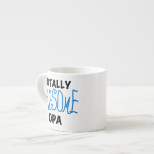 Blue Totally Awesome Opa T-shirts and Gifts Espresso Cup