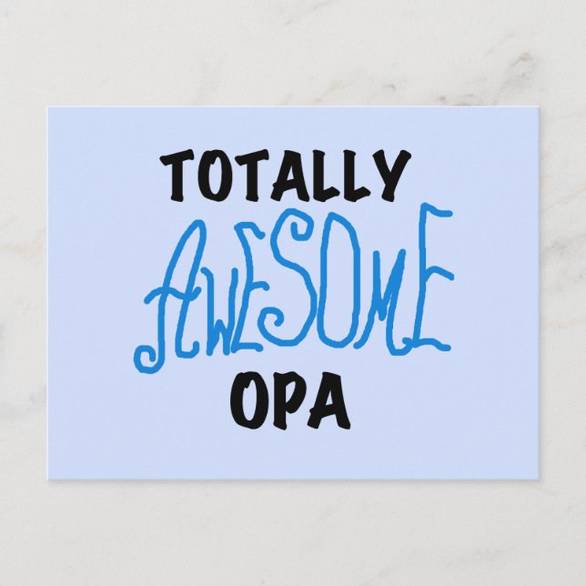 Blue Totally Awesome Opa T-shirts and Gifts Postcard (Front)