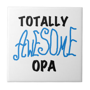 Blue Totally Awesome Opa T-shirts and Gifts Tile