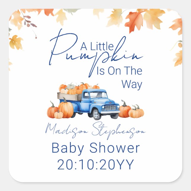Blue Truck & Little Pumpkin on The Way Baby Shower Square Sticker (Front)