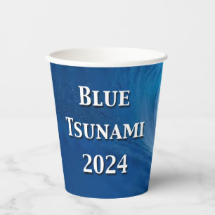 Blue Tsunami Election 2024 Paper Cups