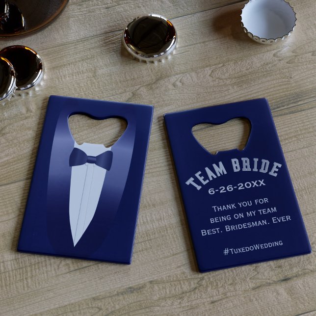 Blue Tuxedo Team Bride Credit Card Bottle Opener (Something blue for your Best Bridesman Ever. Can be used for any member of your wedding party)