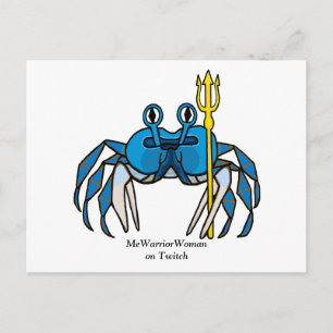 Blue Warrior Crab,  MeWarriorWoman on Twitch Postcard