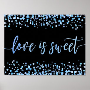 Blue Watercolor Confetti Dot Wedding Love is Sweet Poster