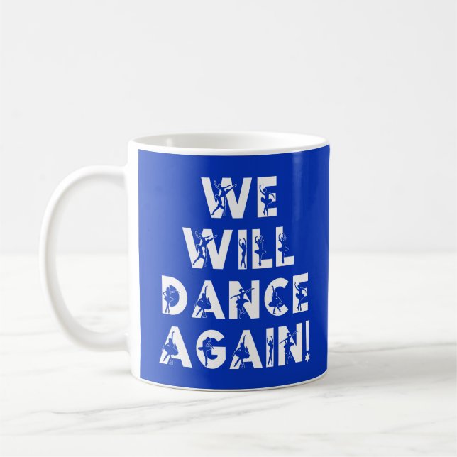 Blue We Will Dance Again Am Yisrael Chai Coffee Mug (Left)
