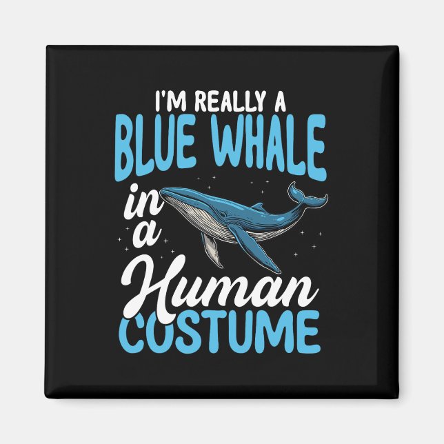 Blue Whale In Human Costume Funny  Magnet (Front)