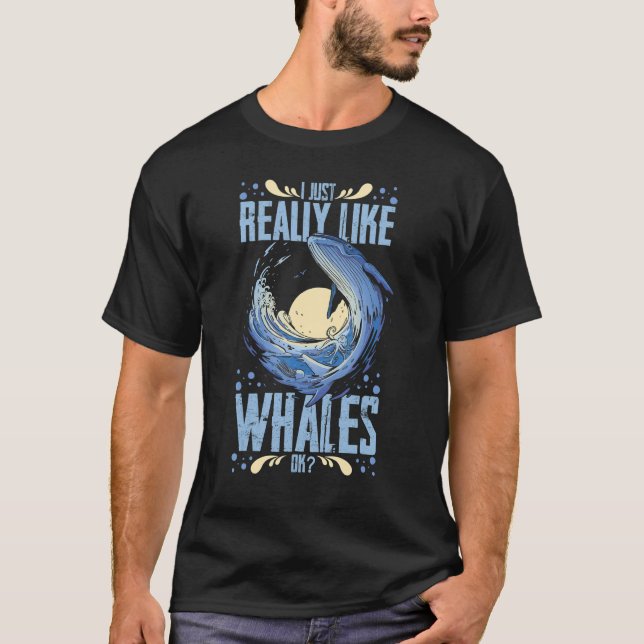 Blue Whale Tail Humpback Whales Quotes Right Anima T-Shirt (Front)