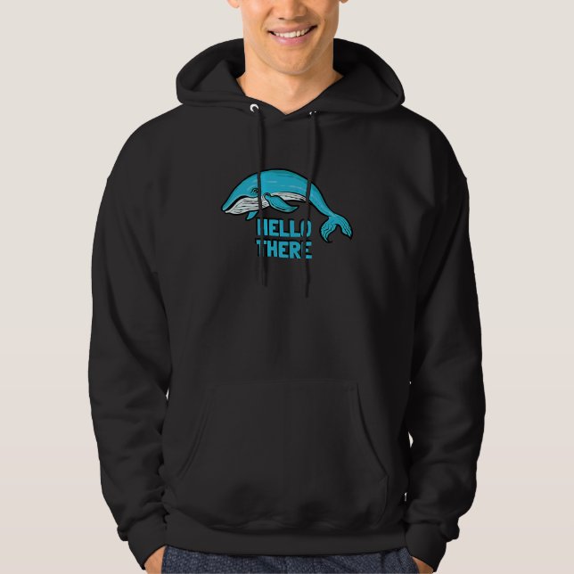 Blue Whale  Whale Hello There Hoodie (Front)