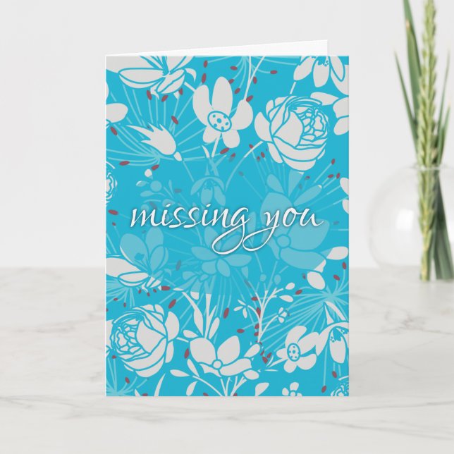 Blue & White Floral Missing You Card (Front)