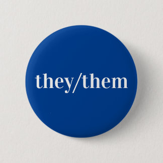 Blue White Pronoun Button They/Them