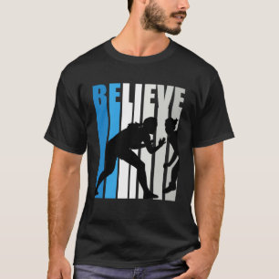 Blue Womens Believe Wrestling Motivational Retro G T-Shirt