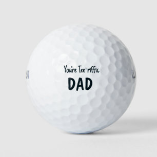 Blue you're tee-riffic dad text golf balls