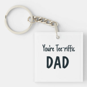 Blue you're tee-riffic dad text key ring