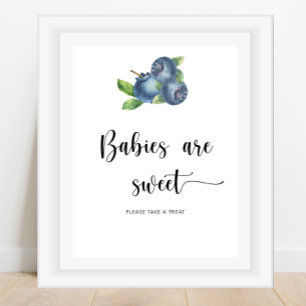 Blueberry - babies are sweet  poster
