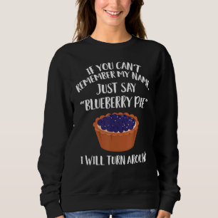 Blueberry Pie Apparel Pies Design Sweatshirt