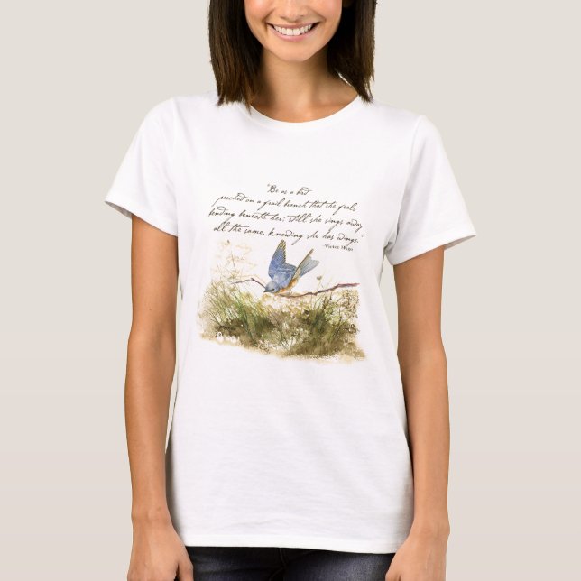 Bluebird on Branch Victor Hugo Inspirational Poem T-Shirt (Front)