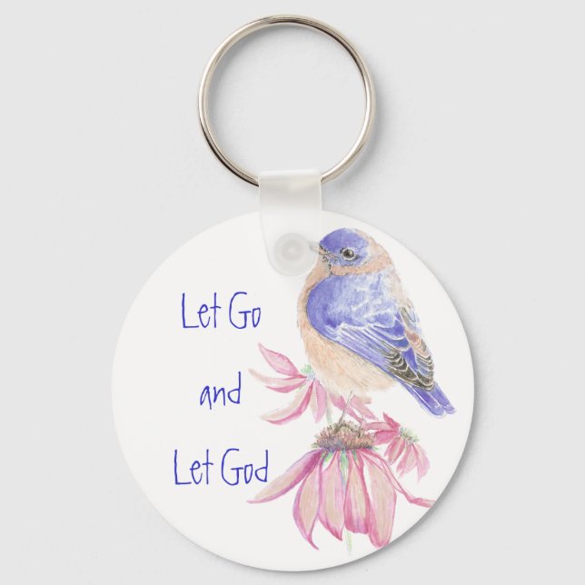 Bluebirds, Motivational Let Go and Let God Quote Key Ring (Front)