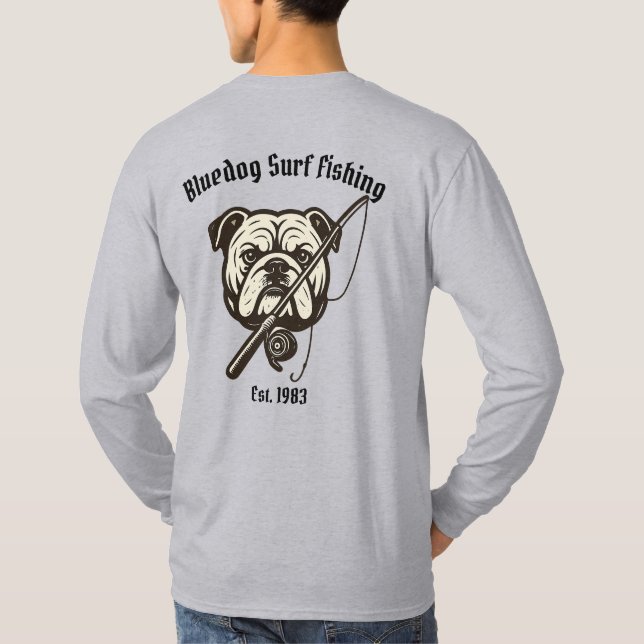 BLUEDOG SURF FISHING  T-Shirt (Back)