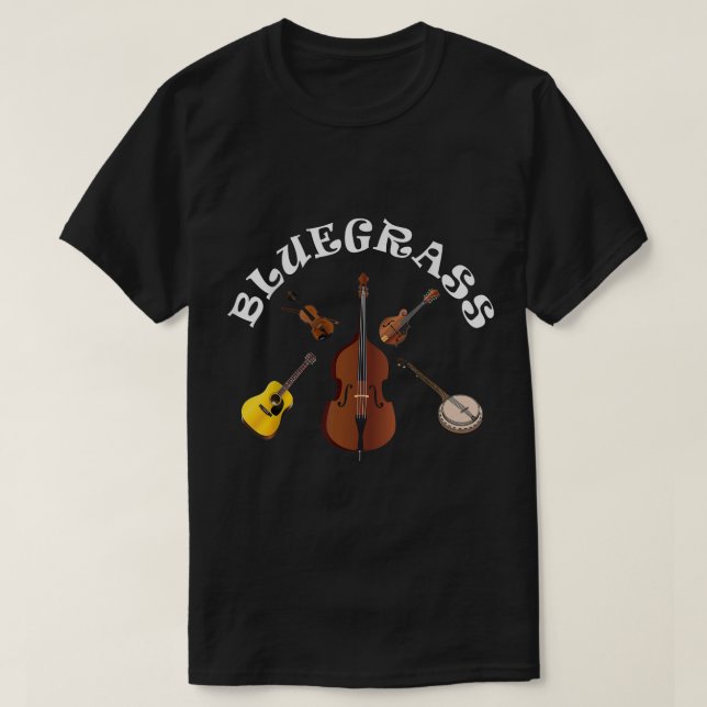 Bluegrass Band Bass Fiddle Guitar Mando Banjo Musi T-Shirt (Design Front)