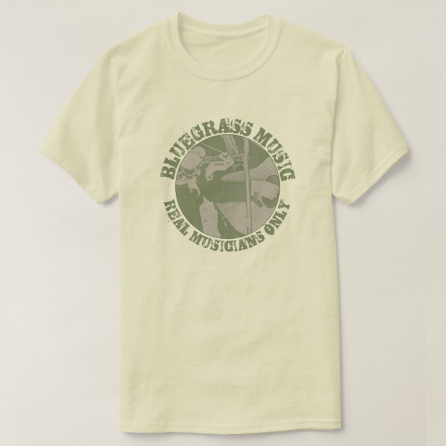 Bluegrass Music Real Musicians Only Green Players T-Shirt (Design Front)