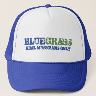 Bluegrass Music Real Musicians Only Rough Text Trucker Hat
