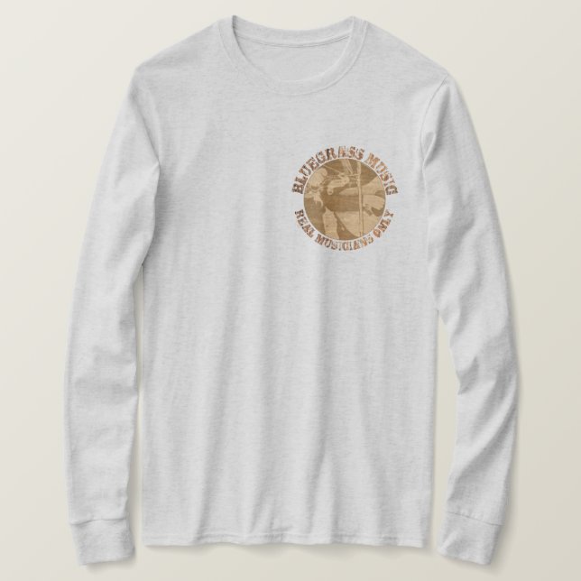 Bluegrass Music Real Musicians Only Wood Players T-Shirt (Design Front)