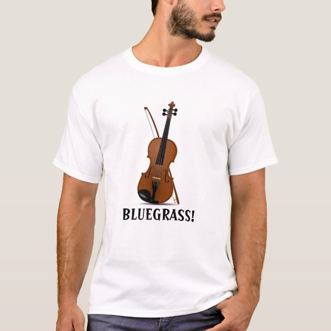 BLUEGRASS Music Violin Fiddle and Bow T-Shirt (Front)