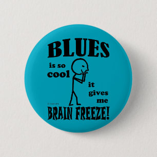 Blues, Brain Freeze 6 Cm Round Badge