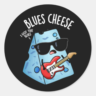 Blues Cheese Funny Food Puns Dark BG Classic Round Sticker
