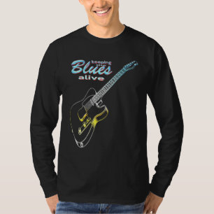 Blues Guitar Keeping The Blues Alive T-Shirt