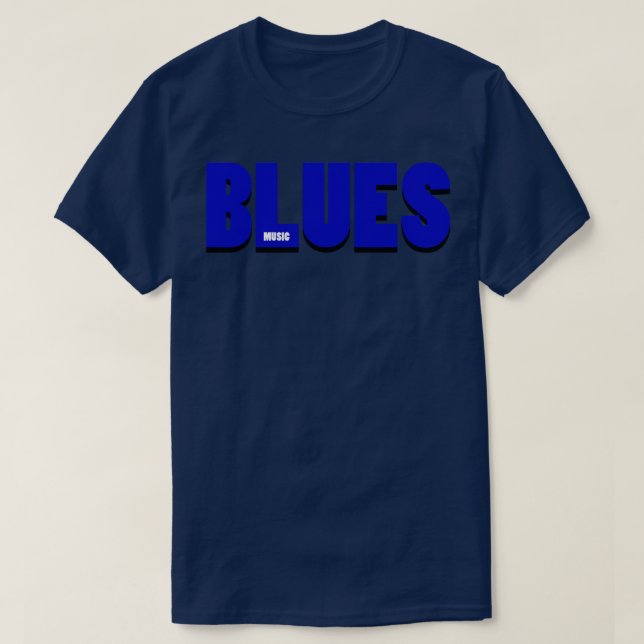 BLUES MUSICBlue White Text T-Shirt (Design Front)