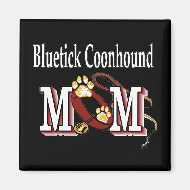 Bluetick Coonhound Dog MOM Magnet (Front)