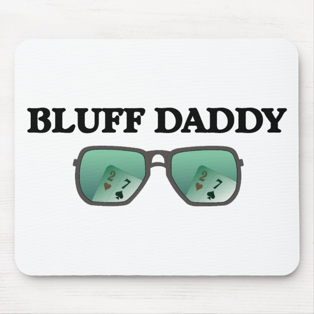 Bluff Daddy Mouse Pad (Front)