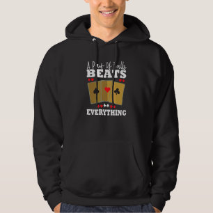 Bluffing A Pair Of Balls Beats Everything Poker Hoodie