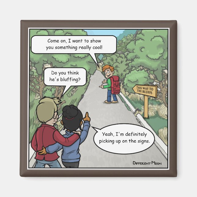 Bluffing Funny Magnet (Front)