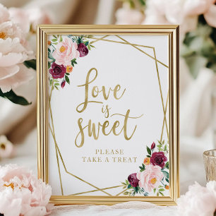 Blush Burgundy Floral Love Is Sweet Sign