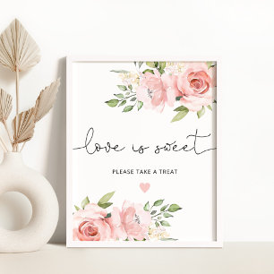 Blush floral Love is sweet Poster