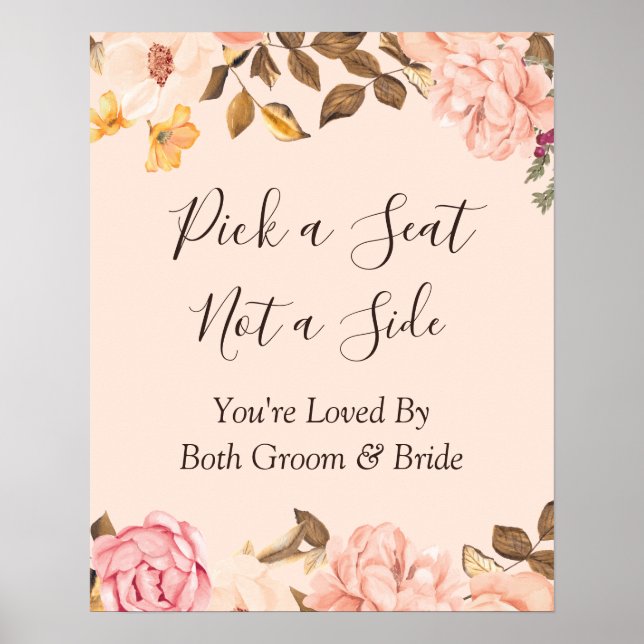 Blush Floral Pick A Seat Wedding Sign (Front)