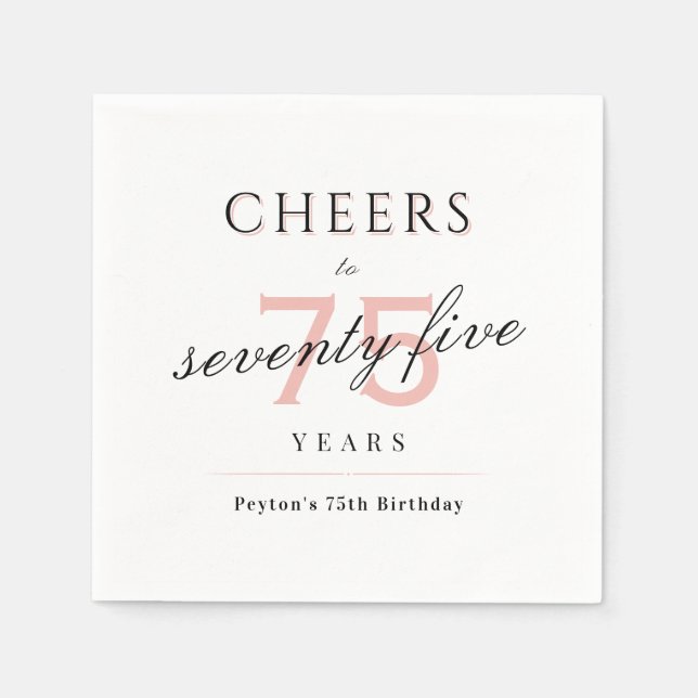 Blush modern classy cheers to 75 years birthday napkin (Front)