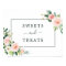 Blush Pink Bloom Sweets and Treats Dessert Sign