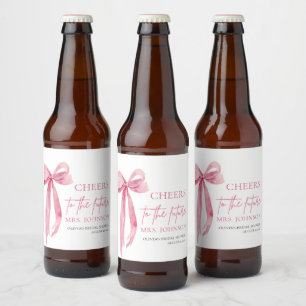 Blush Pink Bow Cheers To The Future Bridal Shower  Beer Bottle Label