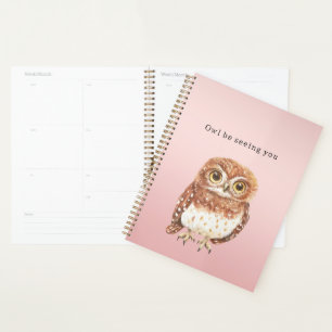 Blush Pink Brown Owl I'll Be Seeing You Planner
