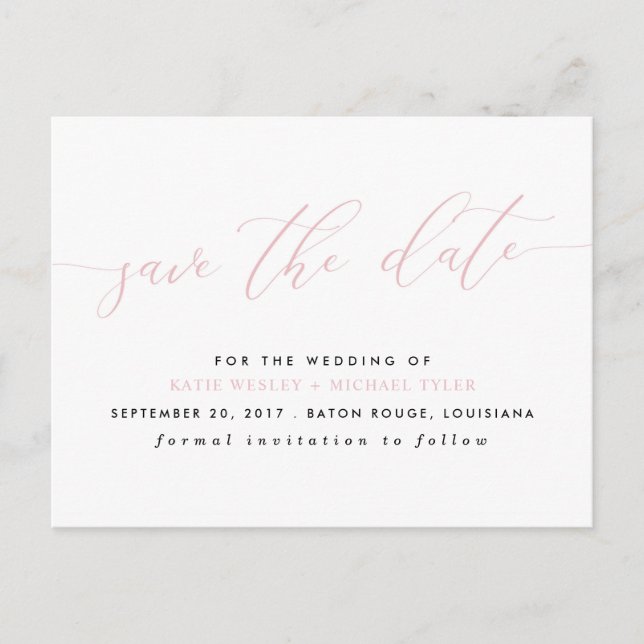 Blush Pink Calligraphy Modern Save the Date Announcement Postcard (Front)