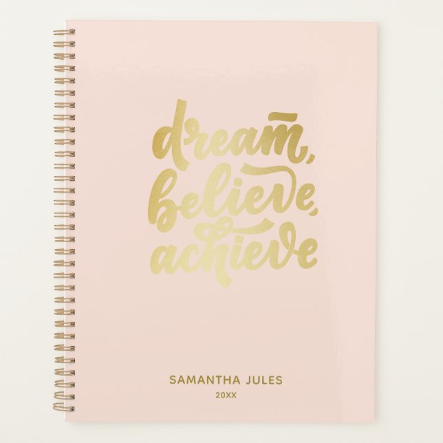  Blush Pink Dream Believe Achieve  Motivational Planner (Front)