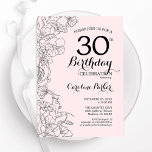 Blush Pink Floral 30th Birthday Party Invitation<br><div class="desc">Blush Pink Floral 30th Birthday Party Invitation. Minimalist modern design featuring botanical outline drawings accents and typography script font. Simple trendy invite card perfect for a stylish female bday celebration. Can be customised to any age. Printed Zazzle invitations or instant download digital printable template.</div>