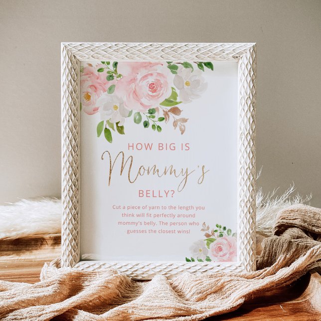 Blush Pink floral how big is mummy's belly game Po Poster (Creator Uploaded)