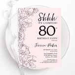 Blush Pink Floral Surprise 80th Birthday Invitation<br><div class="desc">Blush pink and black surprise 80th birthday invitation. Modern feminine design features botanical accents and typography script font. Elegant floral invite card perfect for a stylish female surprise bday celebration. Printed Zazzle invitations or instant download digital printable template.</div>