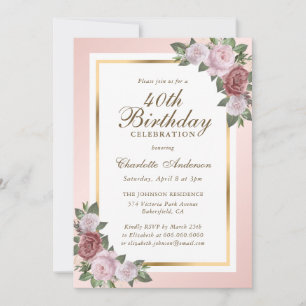 Blush Pink Gold Floral 40th Birthday Invitations