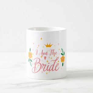 Blush Pink I Am The Bride Bachelorette Group Party Coffee Mug